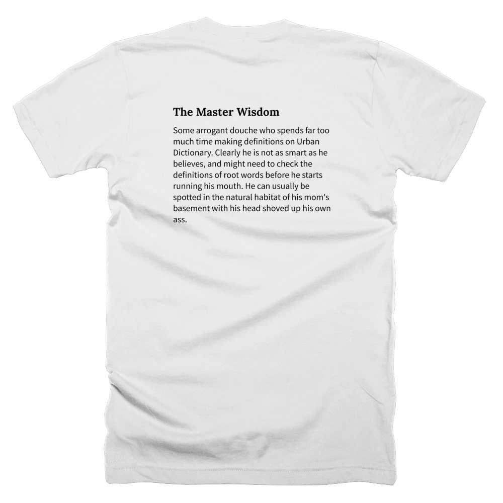 T-shirt with a definition of 'The Master Wisdom' printed on the back