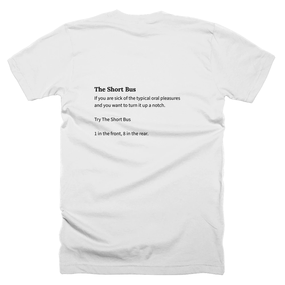 T-shirt with a definition of 'The Short Bus' printed on the back