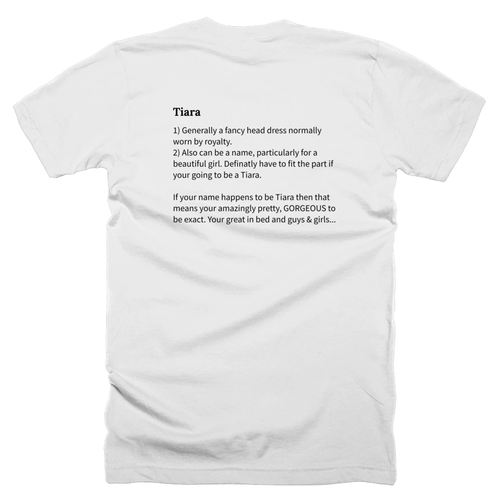 T-shirt with a definition of 'Tiara' printed on the back