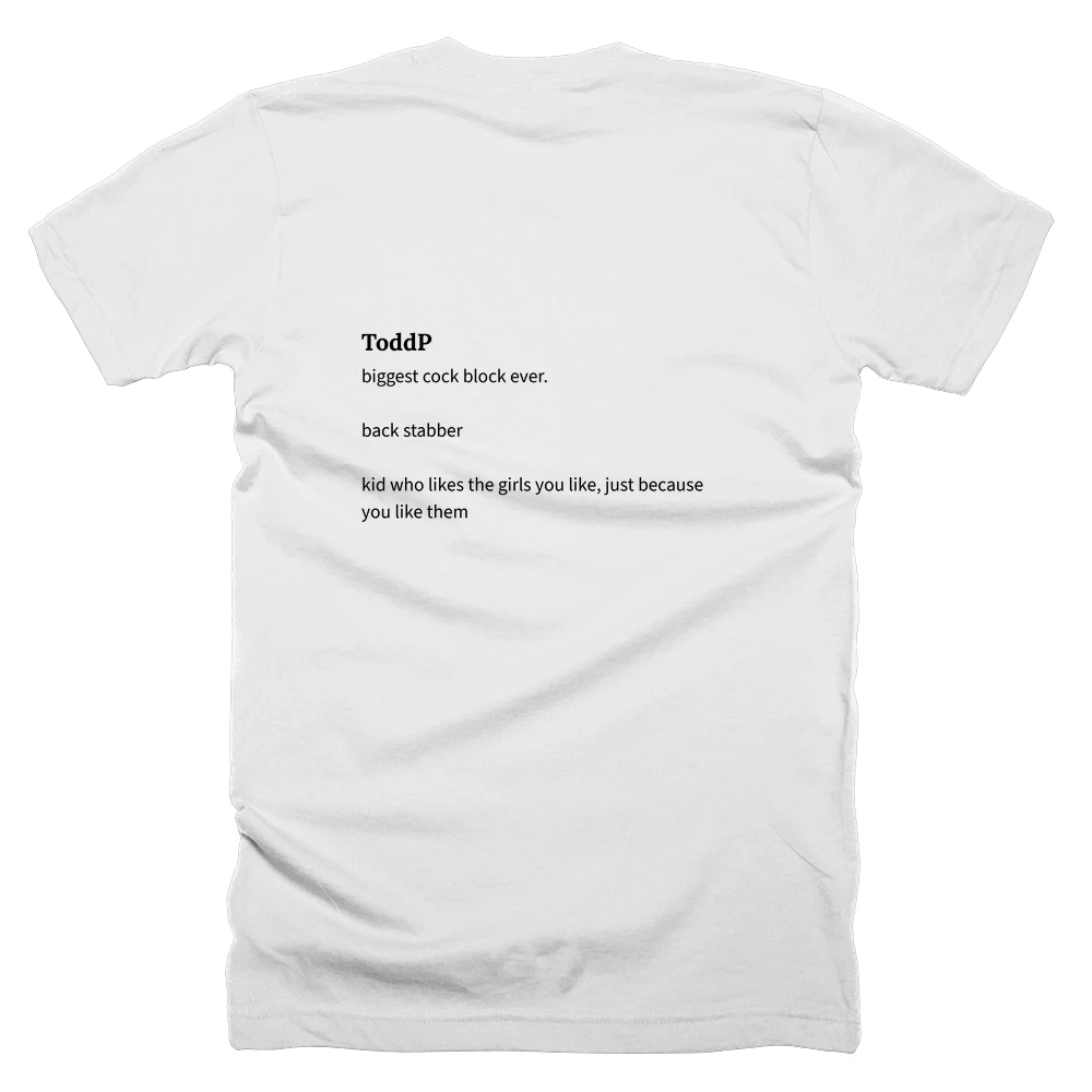 T-shirt with a definition of 'ToddP' printed on the back