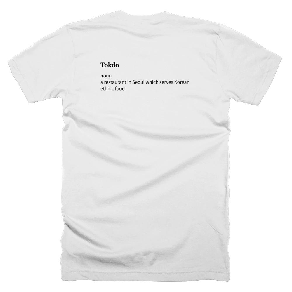 T-shirt with a definition of 'Tokdo' printed on the back
