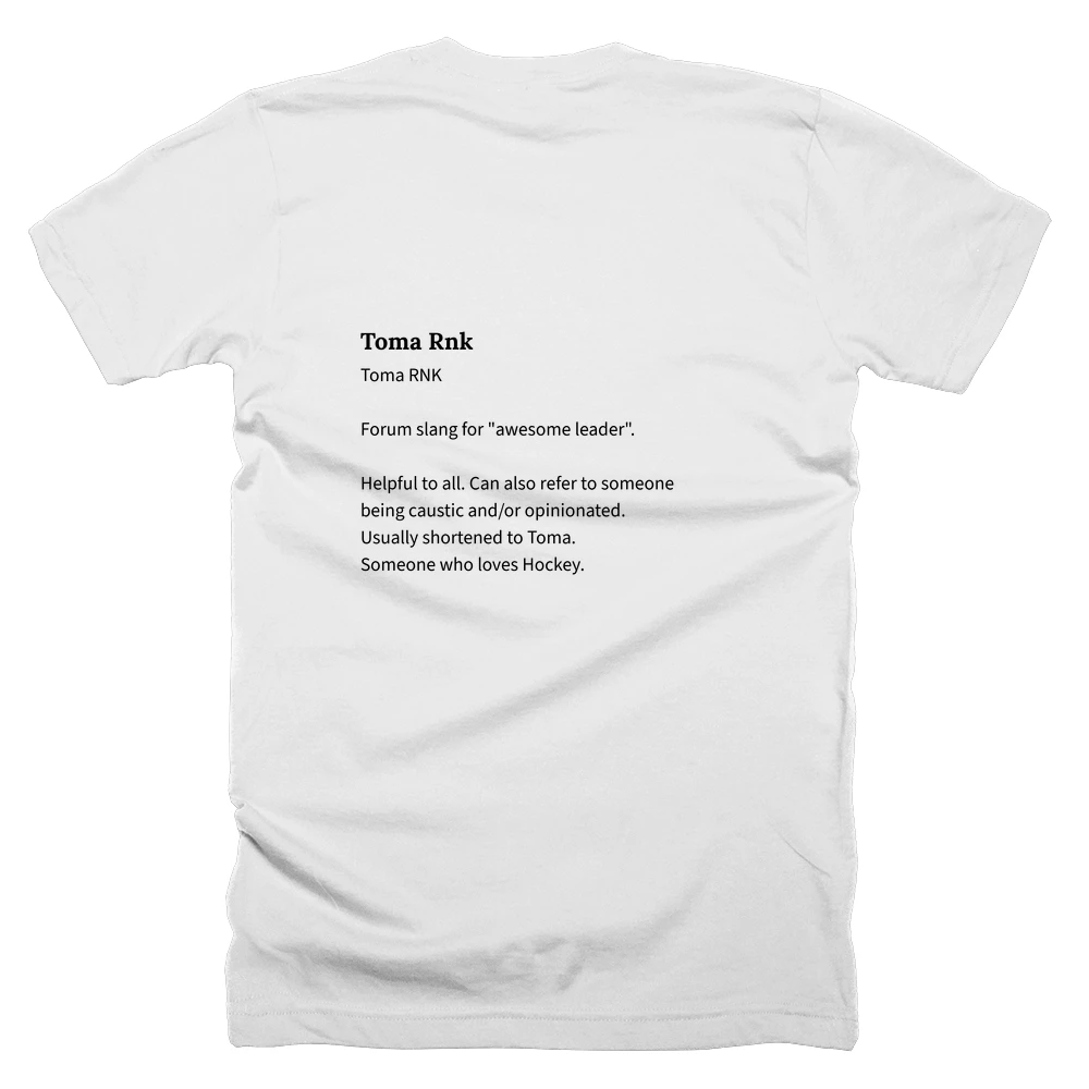 T-shirt with a definition of 'Toma Rnk' printed on the back