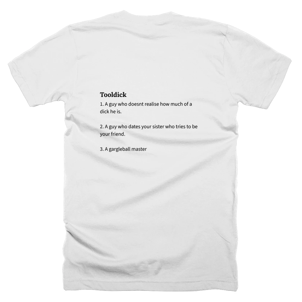 T-shirt with a definition of 'Tooldick' printed on the back