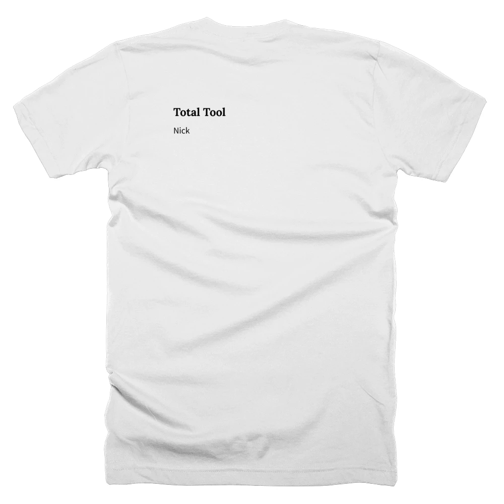 T-shirt with a definition of 'Total Tool' printed on the back