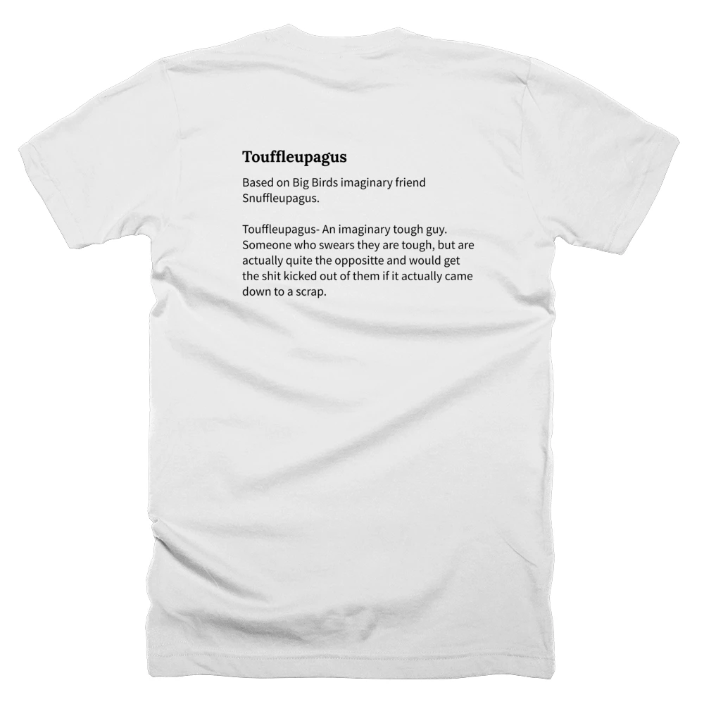 T-shirt with a definition of 'Touffleupagus' printed on the back