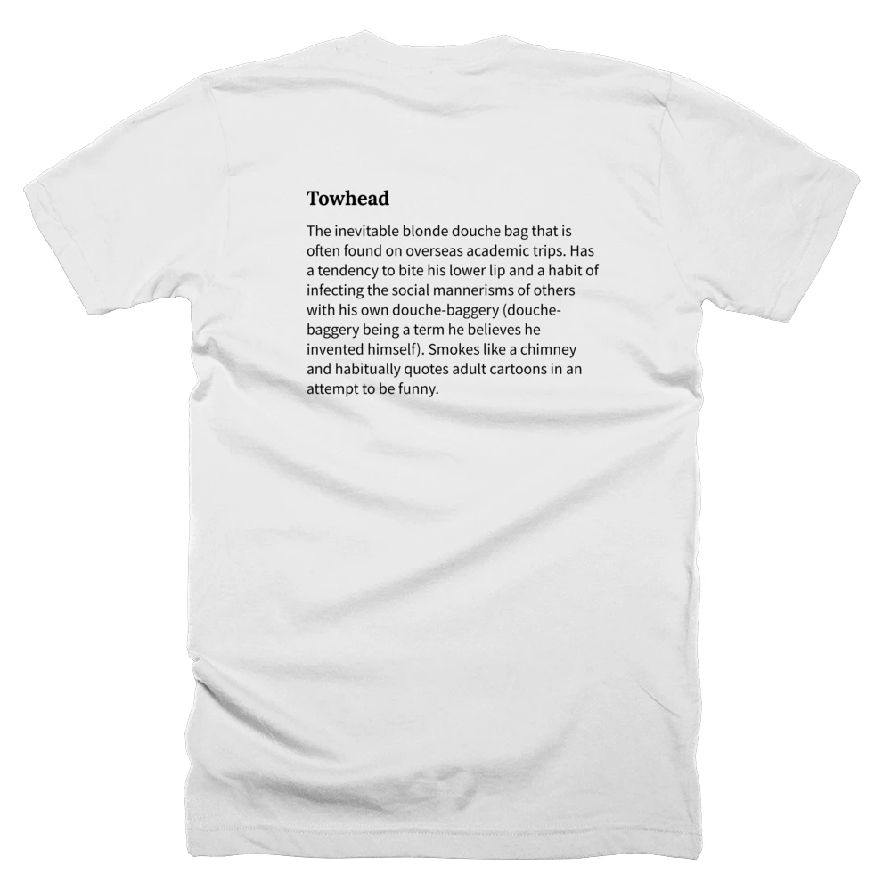 T-shirt with a definition of 'Towhead' printed on the back