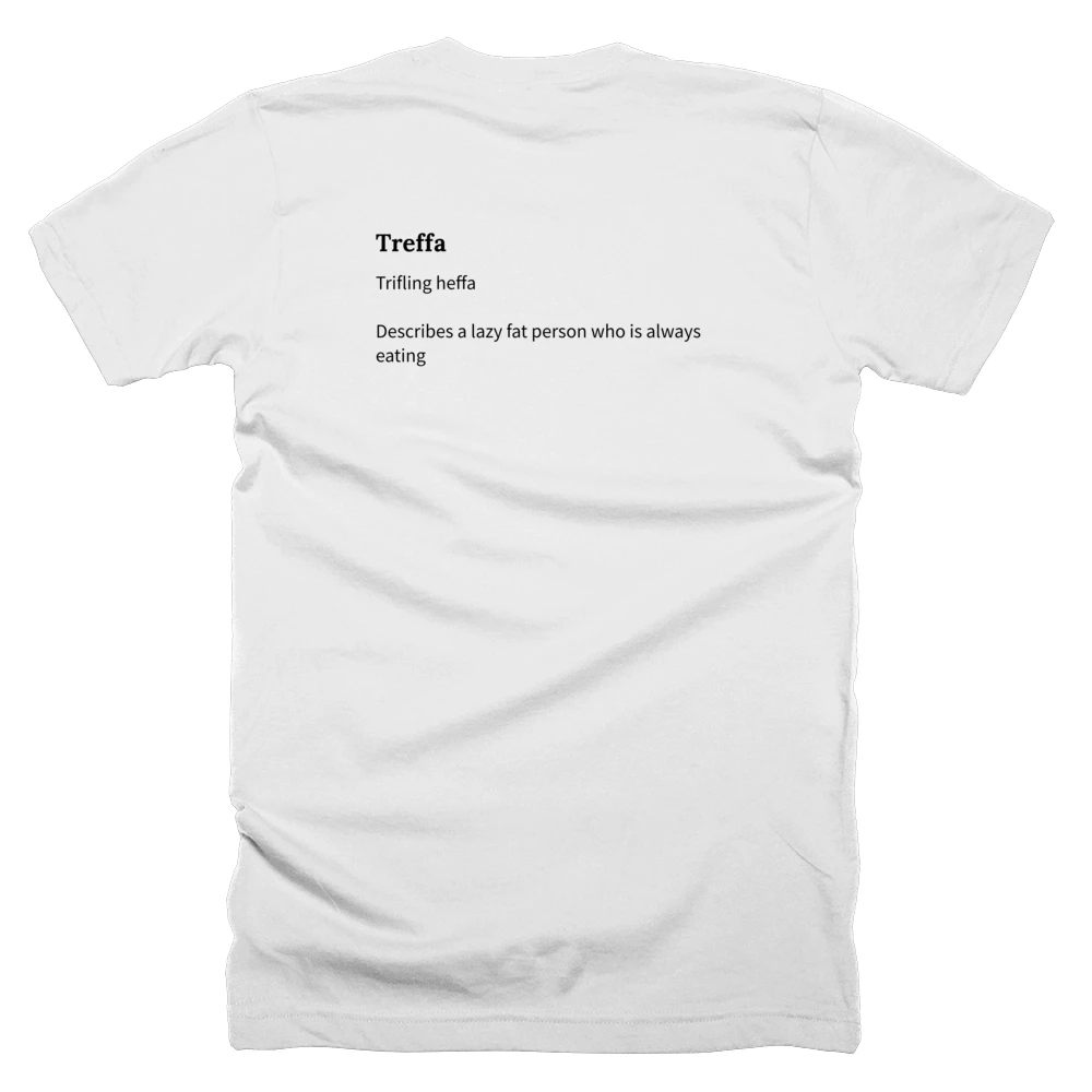 T-shirt with a definition of 'Treffa' printed on the back
