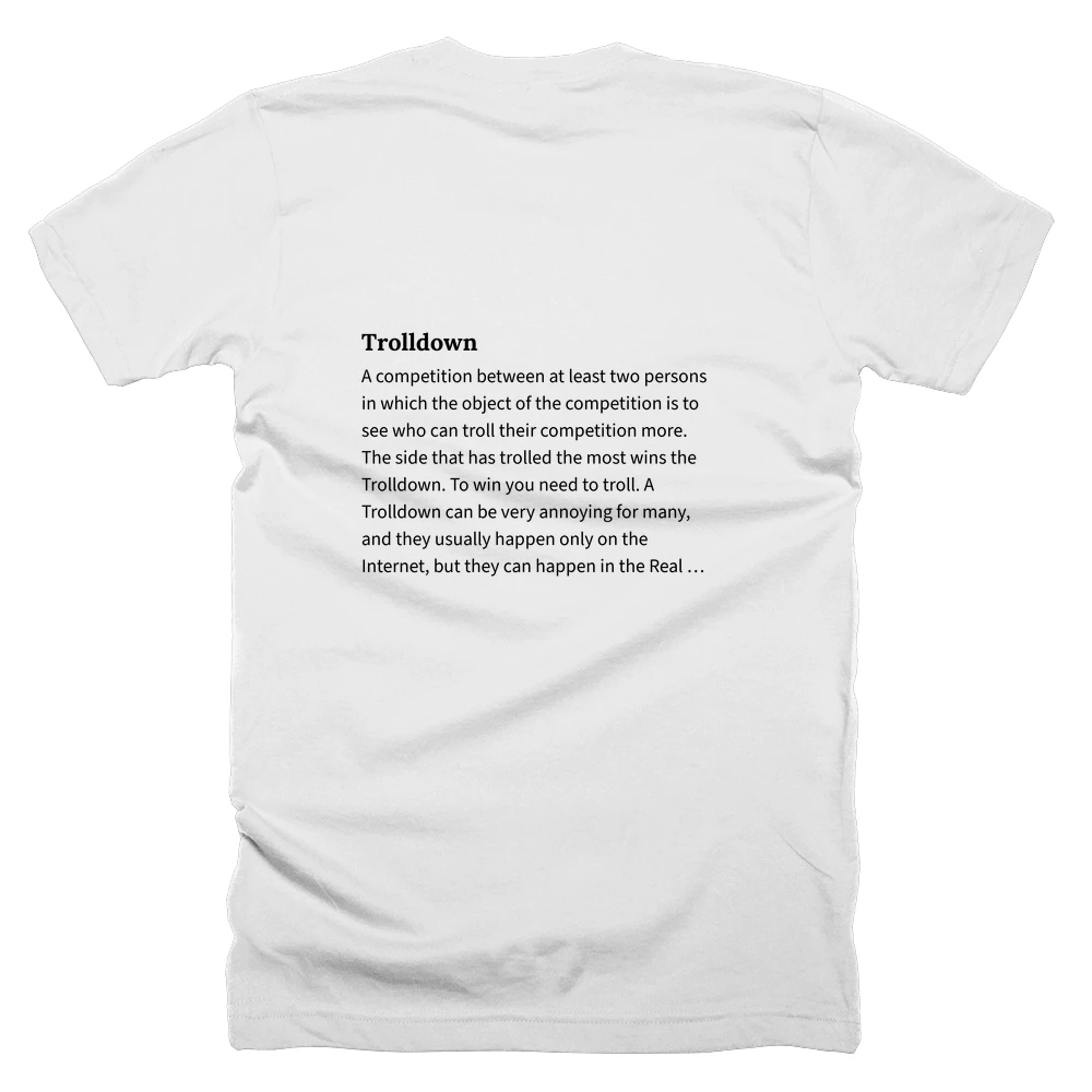 T-shirt with a definition of 'Trolldown' printed on the back