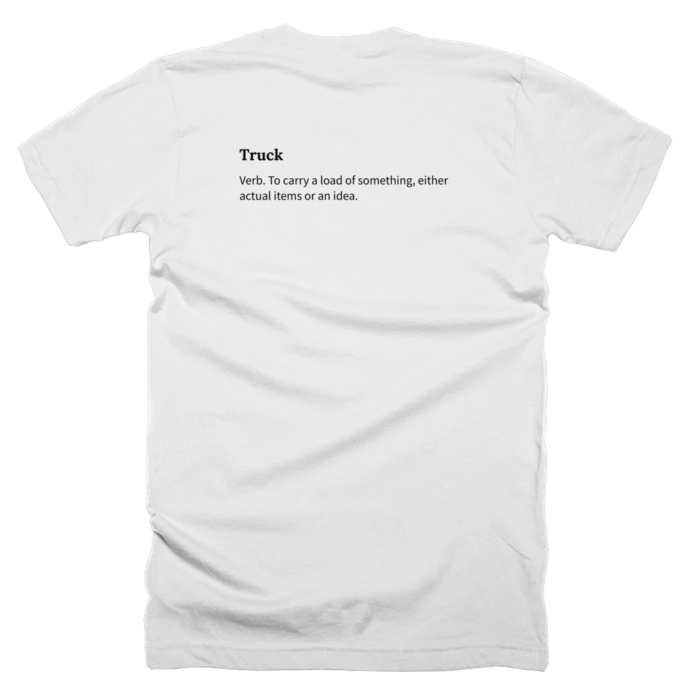 T-shirt with a definition of 'Truck' printed on the back