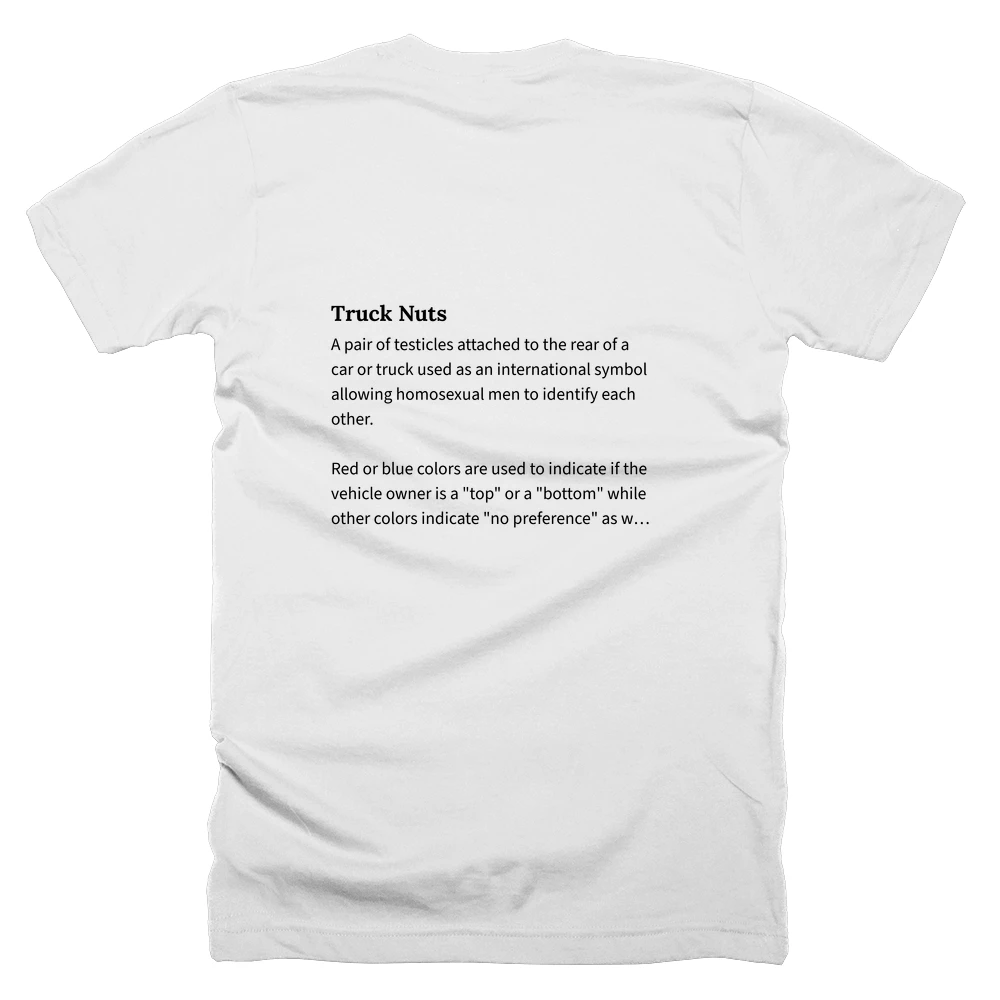 T-shirt with a definition of 'Truck Nuts' printed on the back