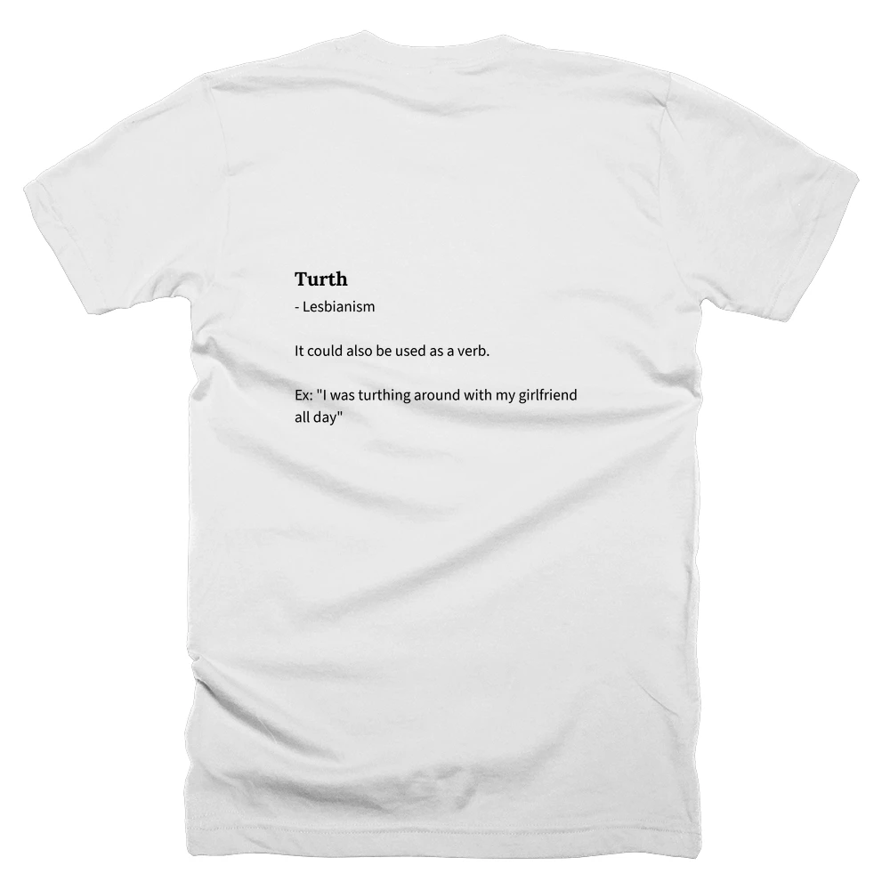 T-shirt with a definition of 'Turth' printed on the back
