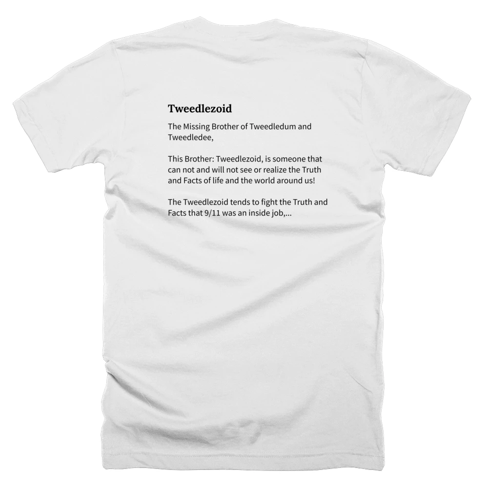 T-shirt with a definition of 'Tweedlezoid' printed on the back