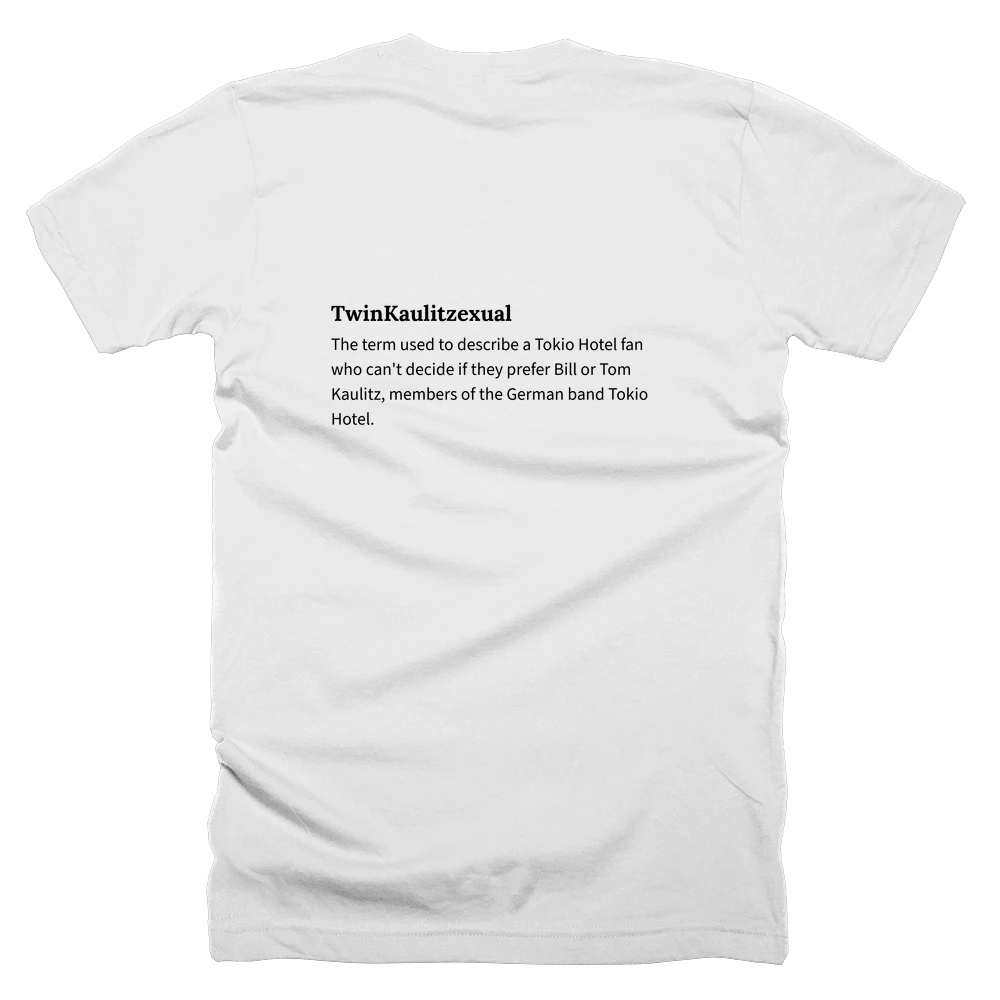 T-shirt with a definition of 'TwinKaulitzexual' printed on the back