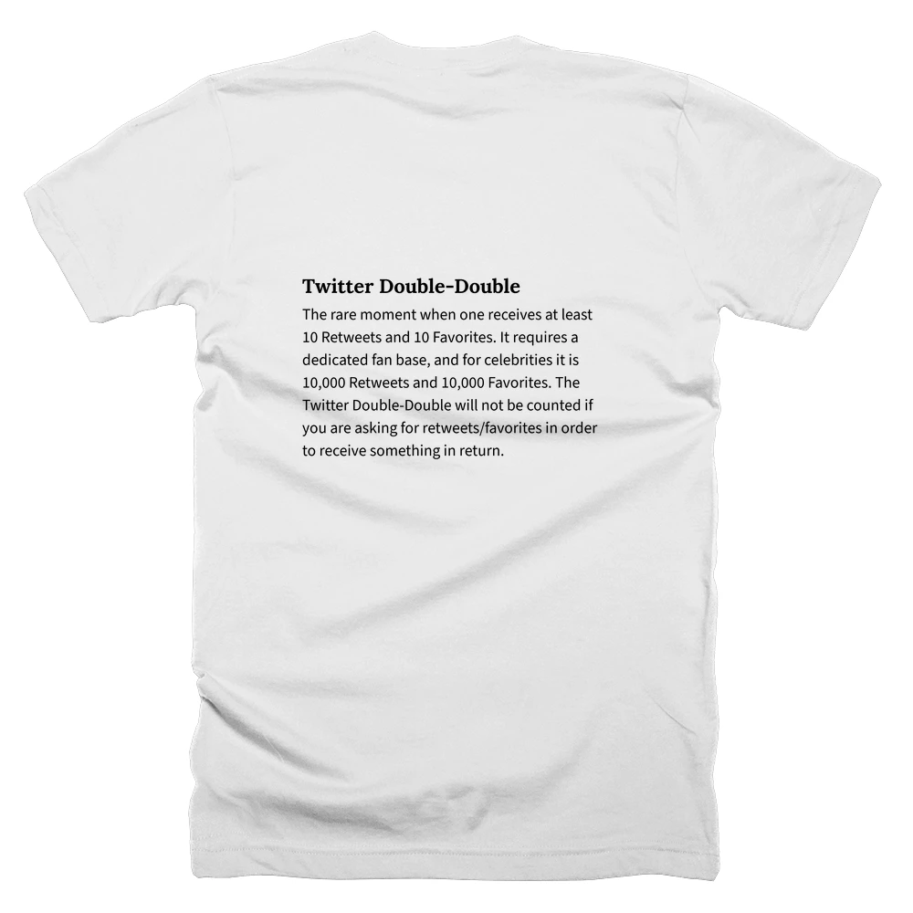 T-shirt with a definition of 'Twitter Double-Double' printed on the back