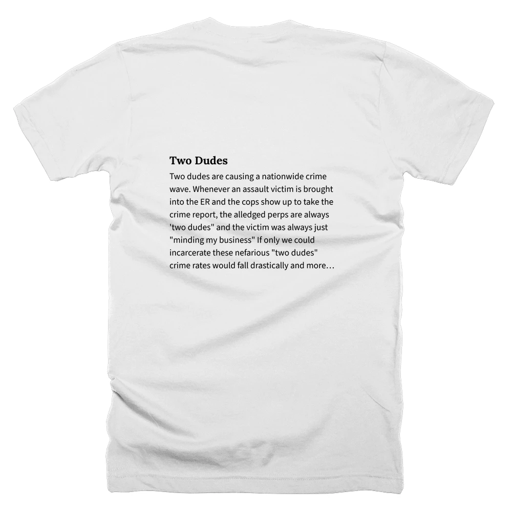 T-shirt with a definition of 'Two Dudes' printed on the back