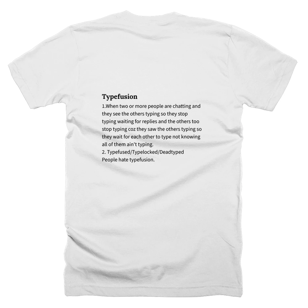T-shirt with a definition of 'Typefusion' printed on the back