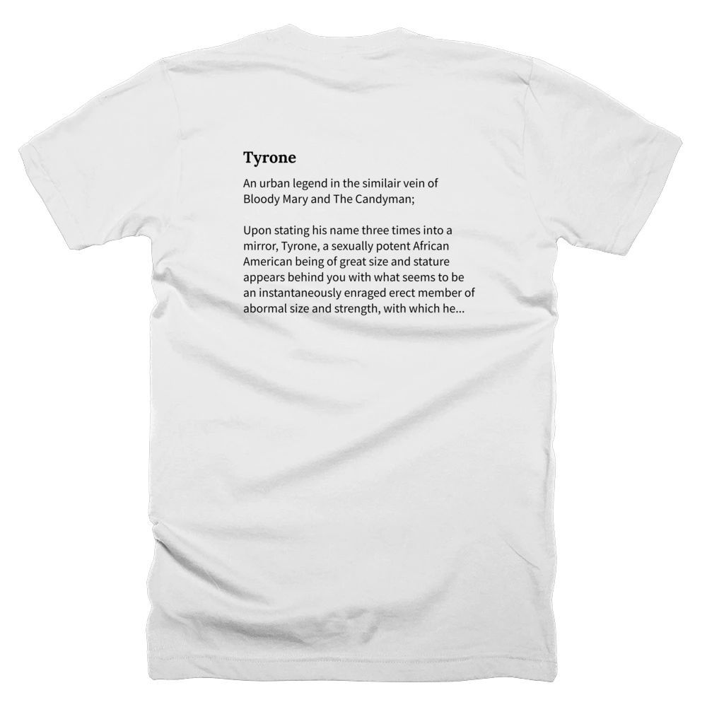 T-shirt with a definition of 'Tyrone' printed on the back