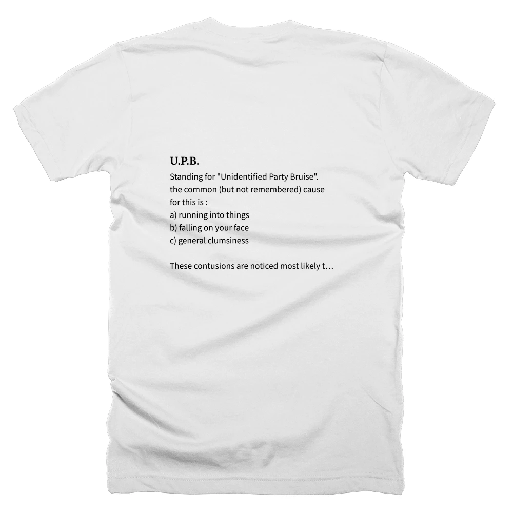 T-shirt with a definition of 'U.P.B.' printed on the back