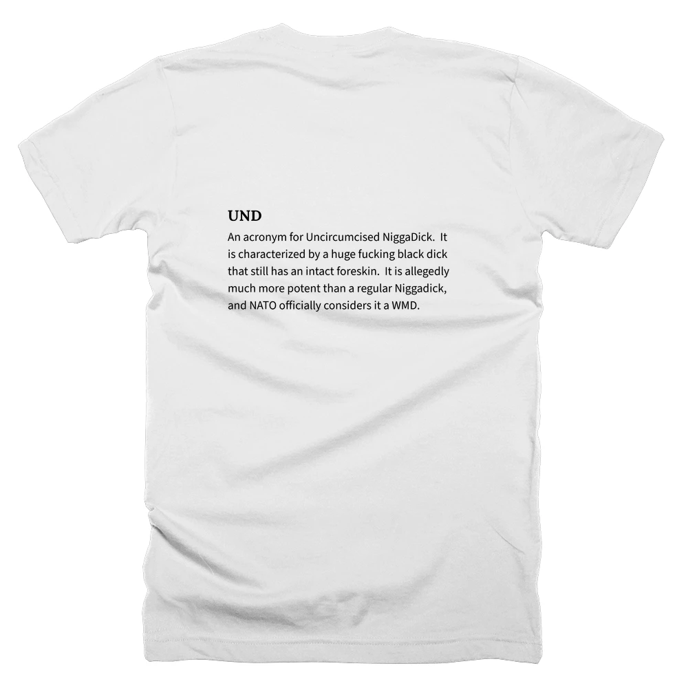 T-shirt with a definition of 'UND' printed on the back