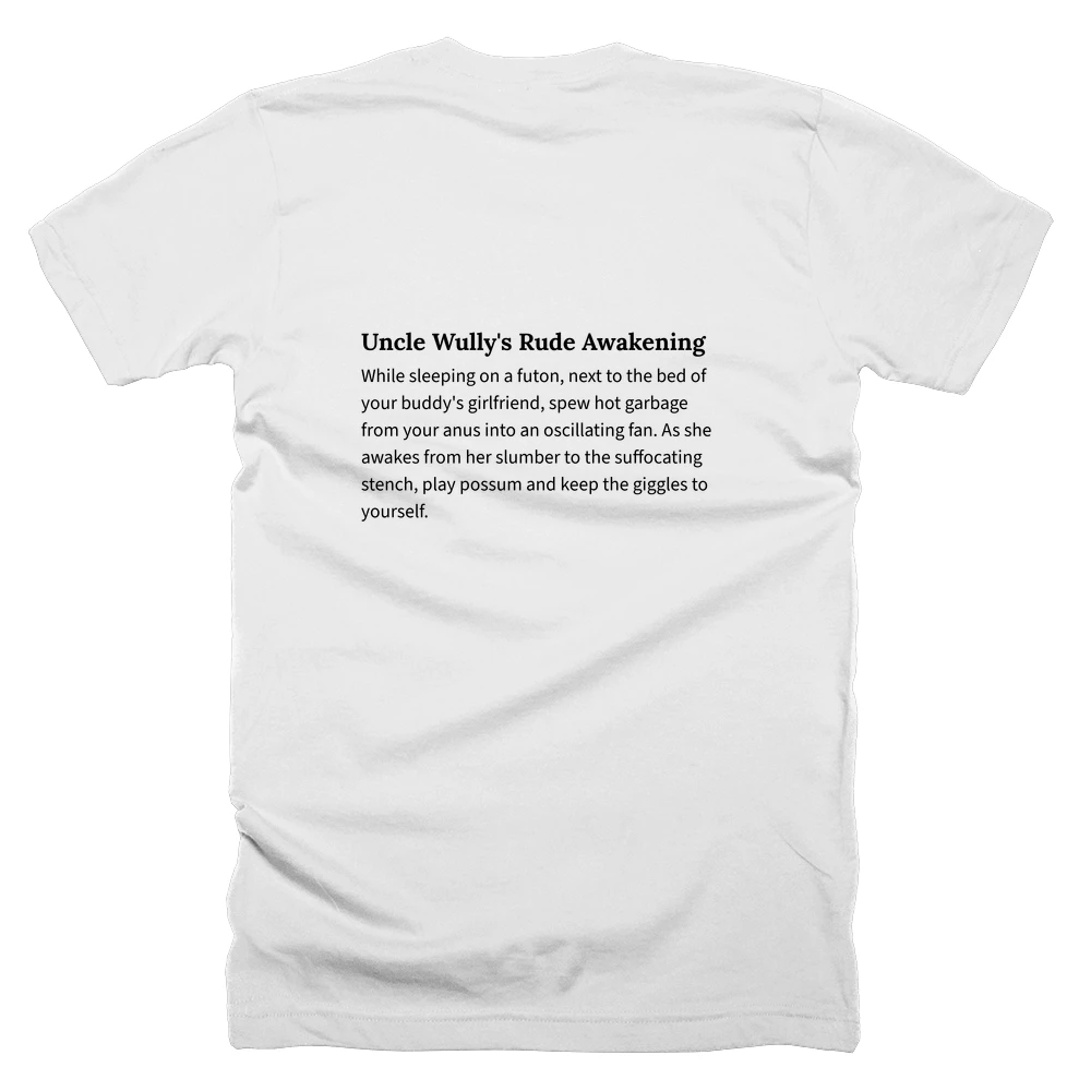 T-shirt with a definition of 'Uncle Wully's Rude Awakening' printed on the back