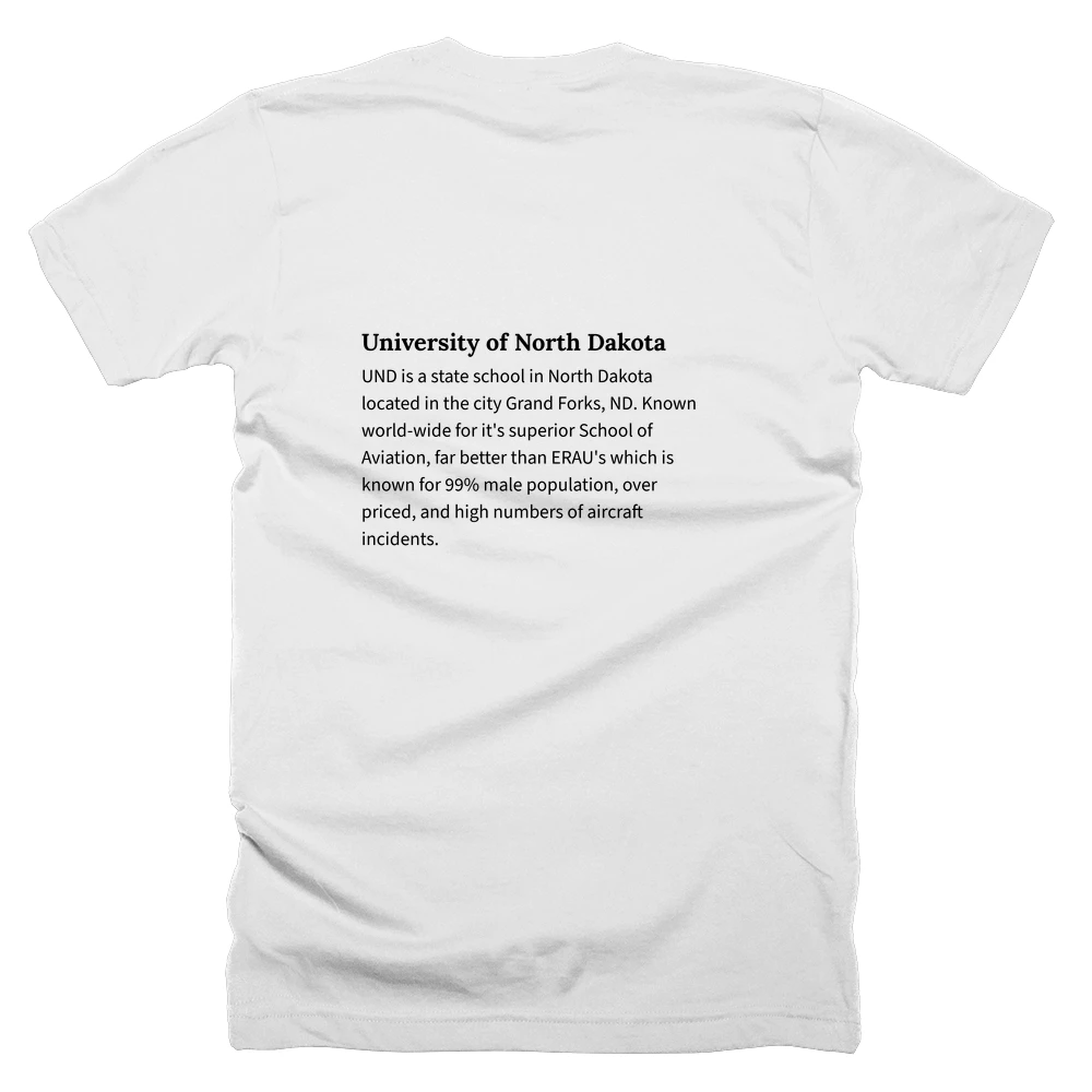 T-shirt with a definition of 'University of North Dakota' printed on the back