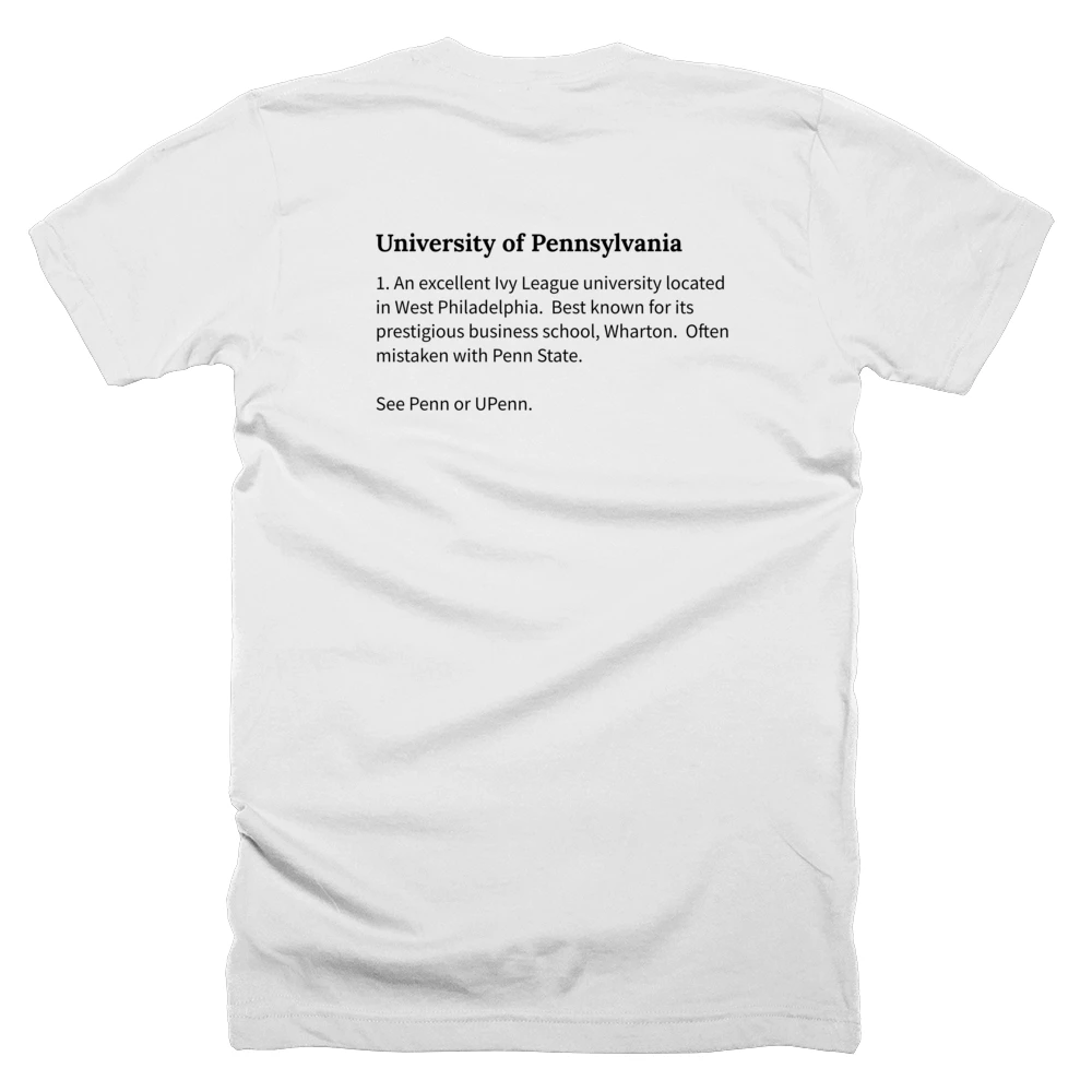 T-shirt with a definition of 'University of Pennsylvania' printed on the back