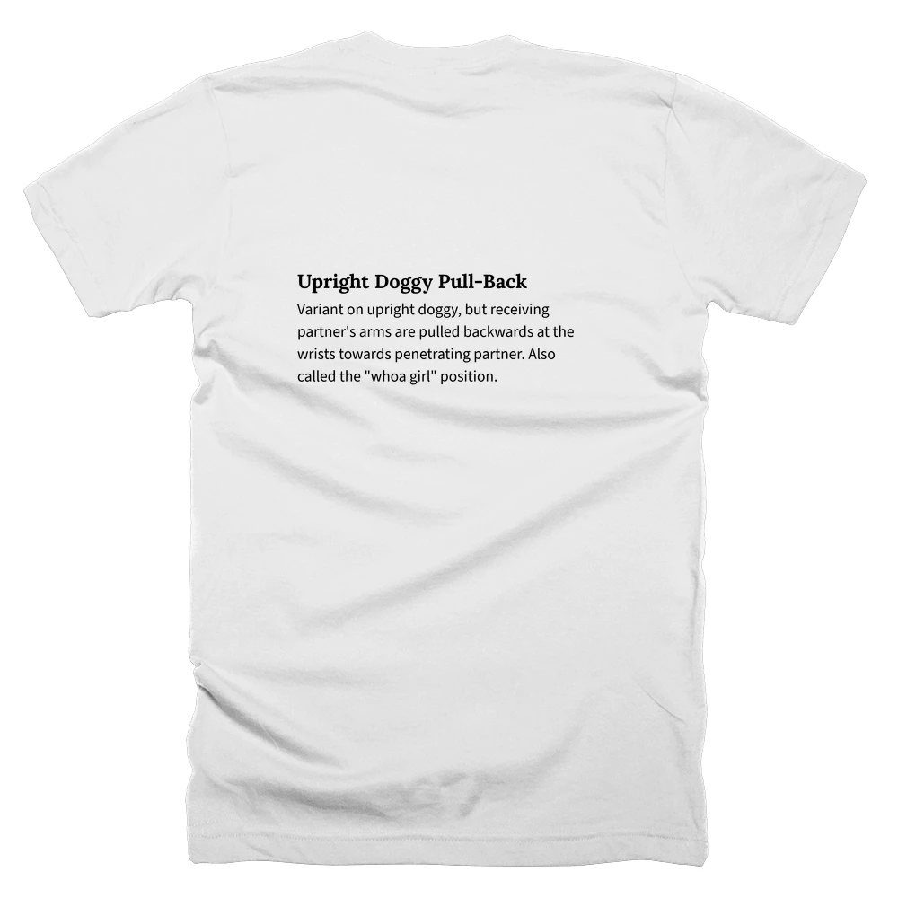 T-shirt with a definition of 'Upright Doggy Pull-Back' printed on the back