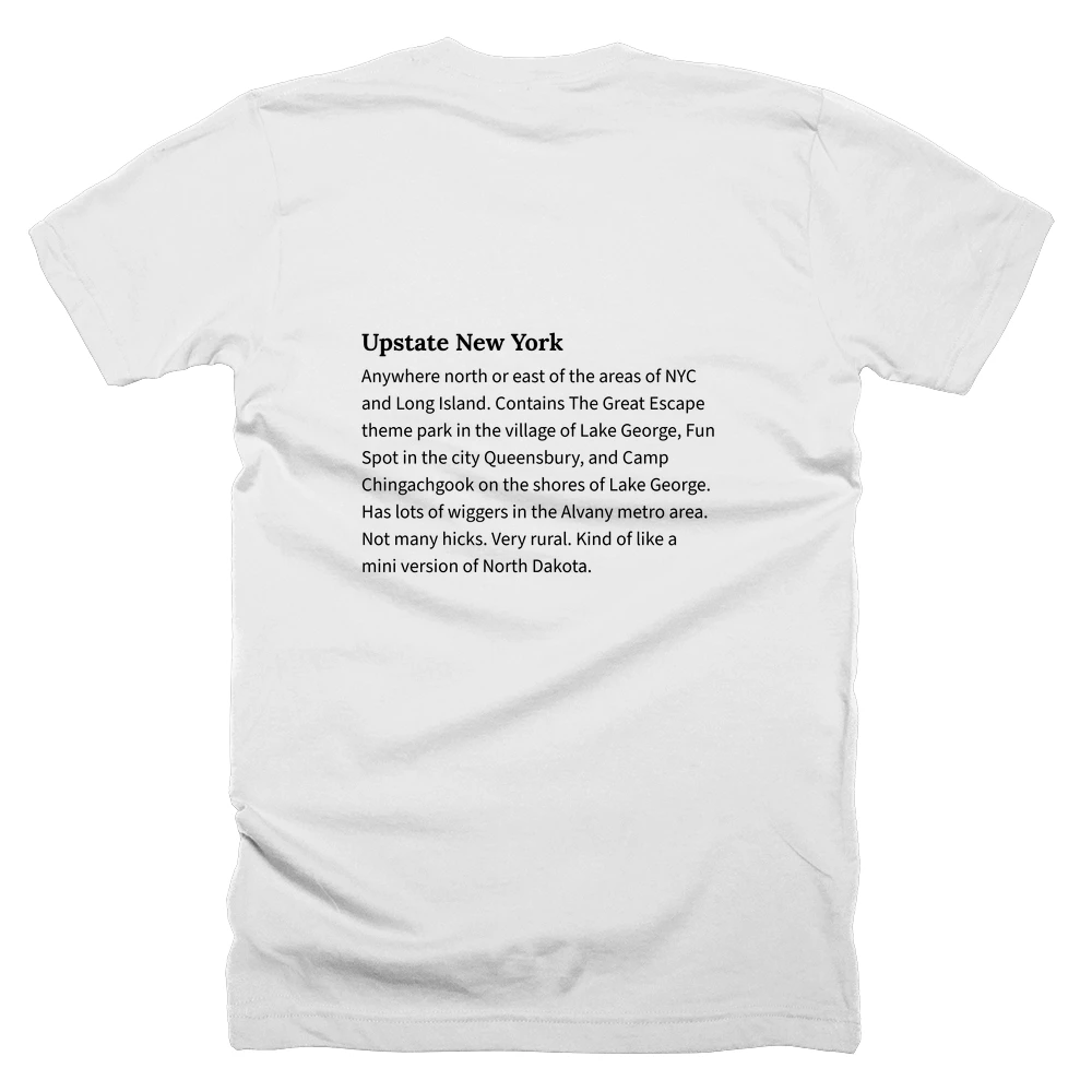 T-shirt with a definition of 'Upstate New York' printed on the back