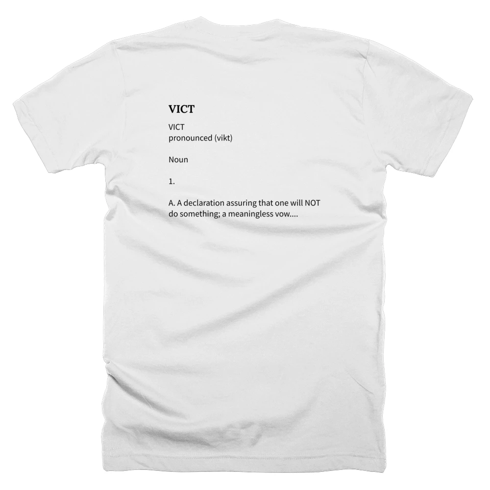 T-shirt with a definition of 'VICT' printed on the back