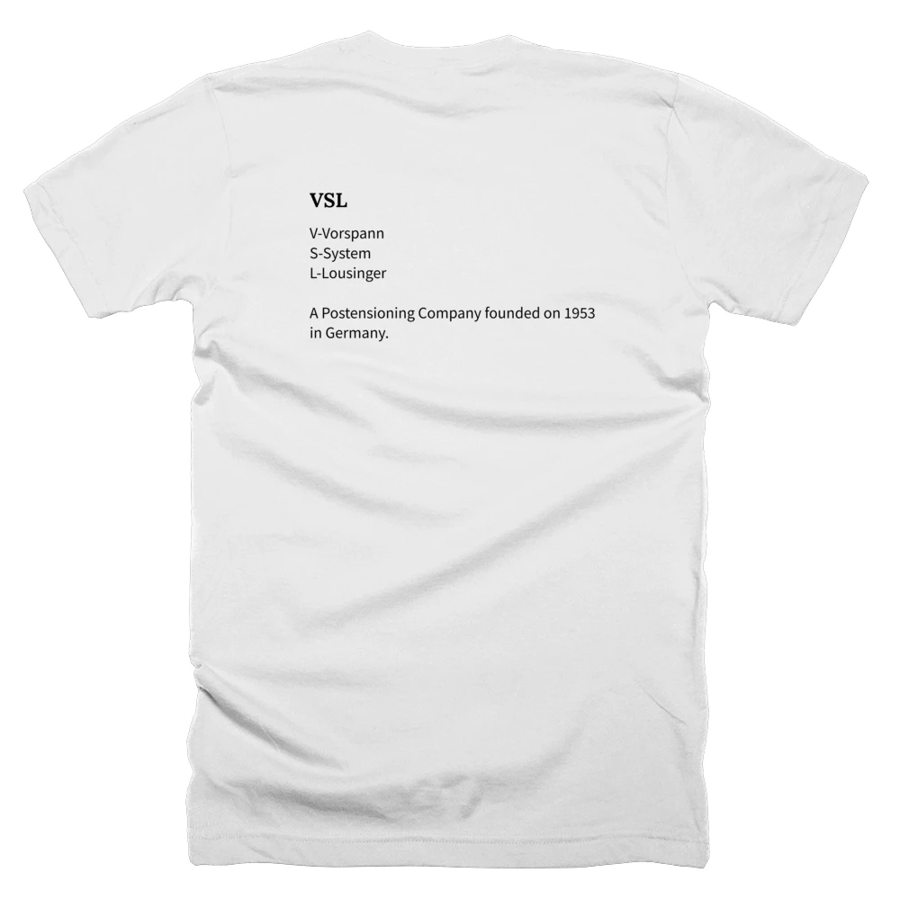 T-shirt with a definition of 'VSL' printed on the back