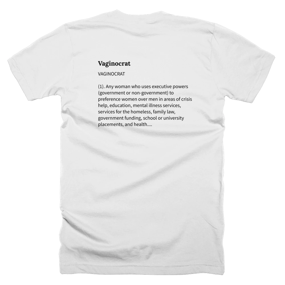 T-shirt with a definition of 'Vaginocrat' printed on the back