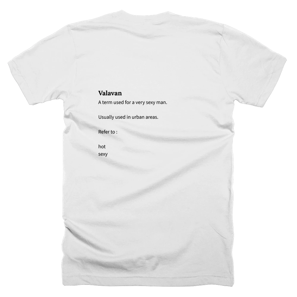 T-shirt with a definition of 'Valavan' printed on the back