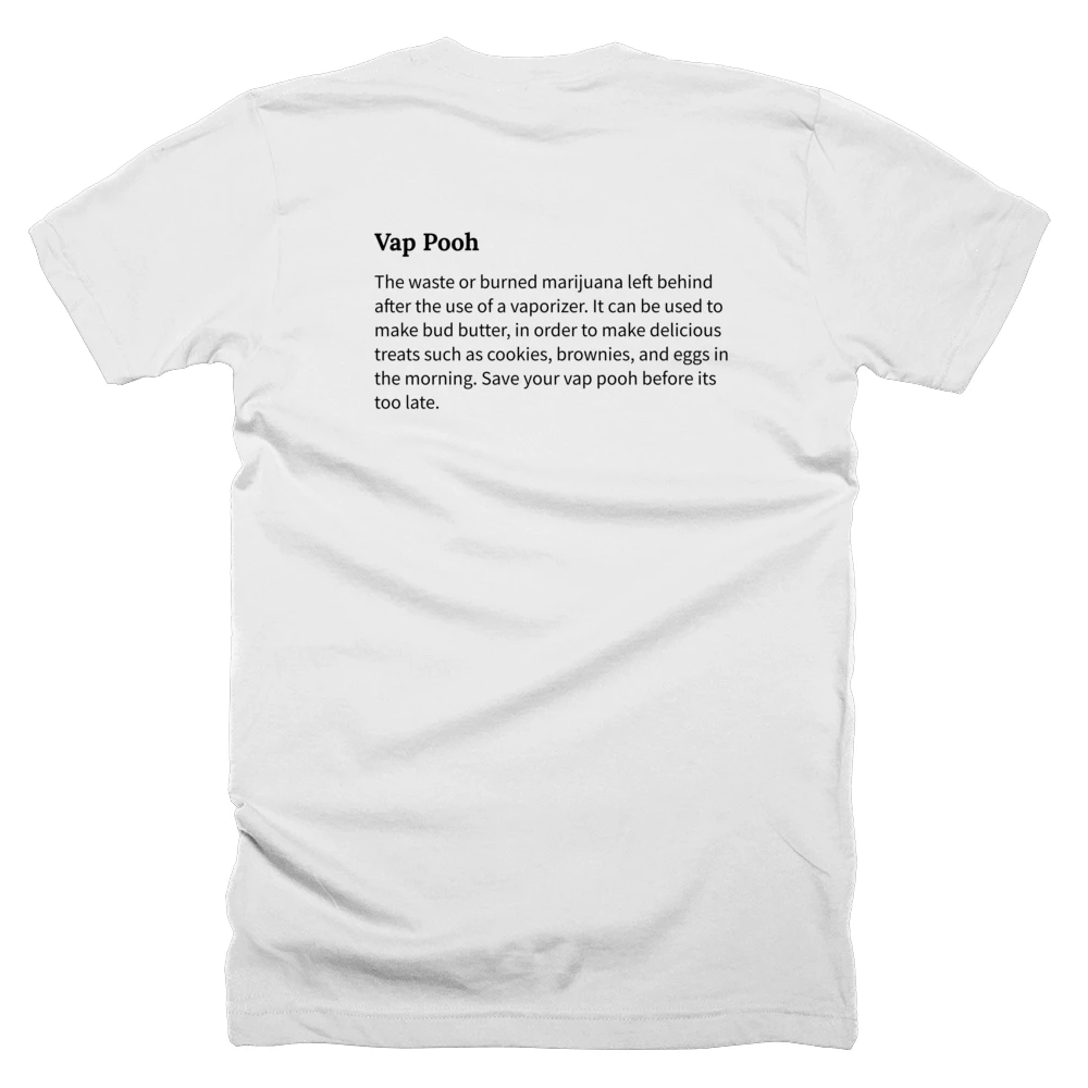 T-shirt with a definition of 'Vap Pooh' printed on the back