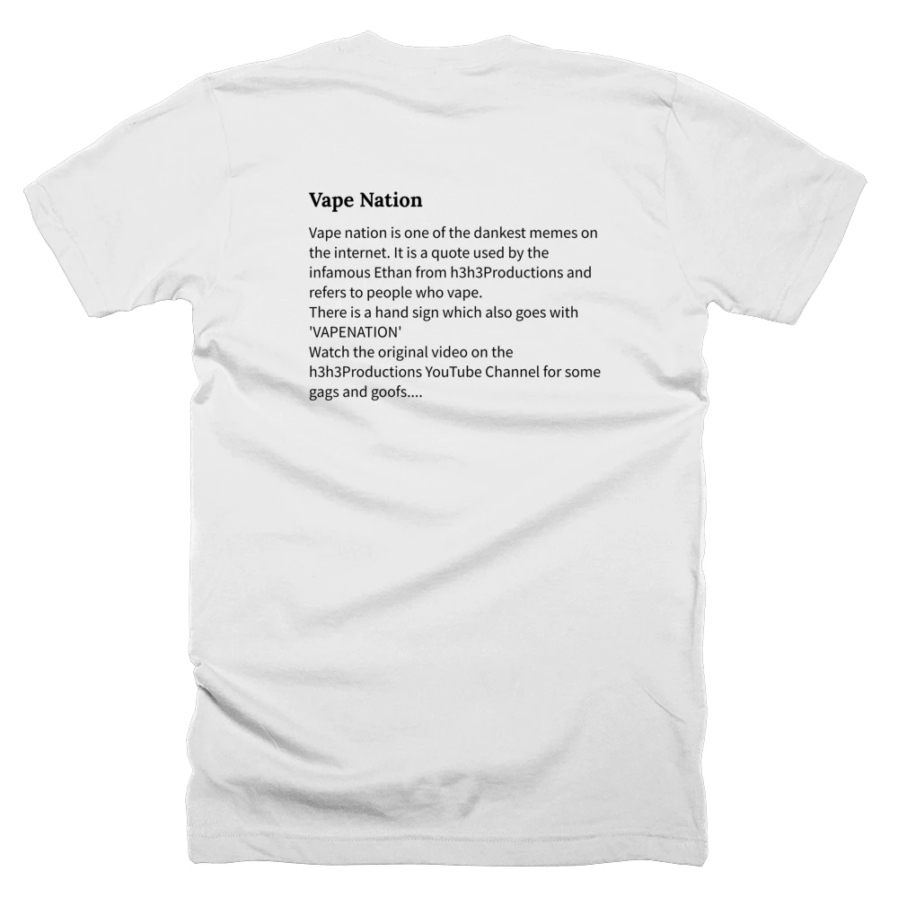 T-shirt with a definition of 'Vape Nation' printed on the back