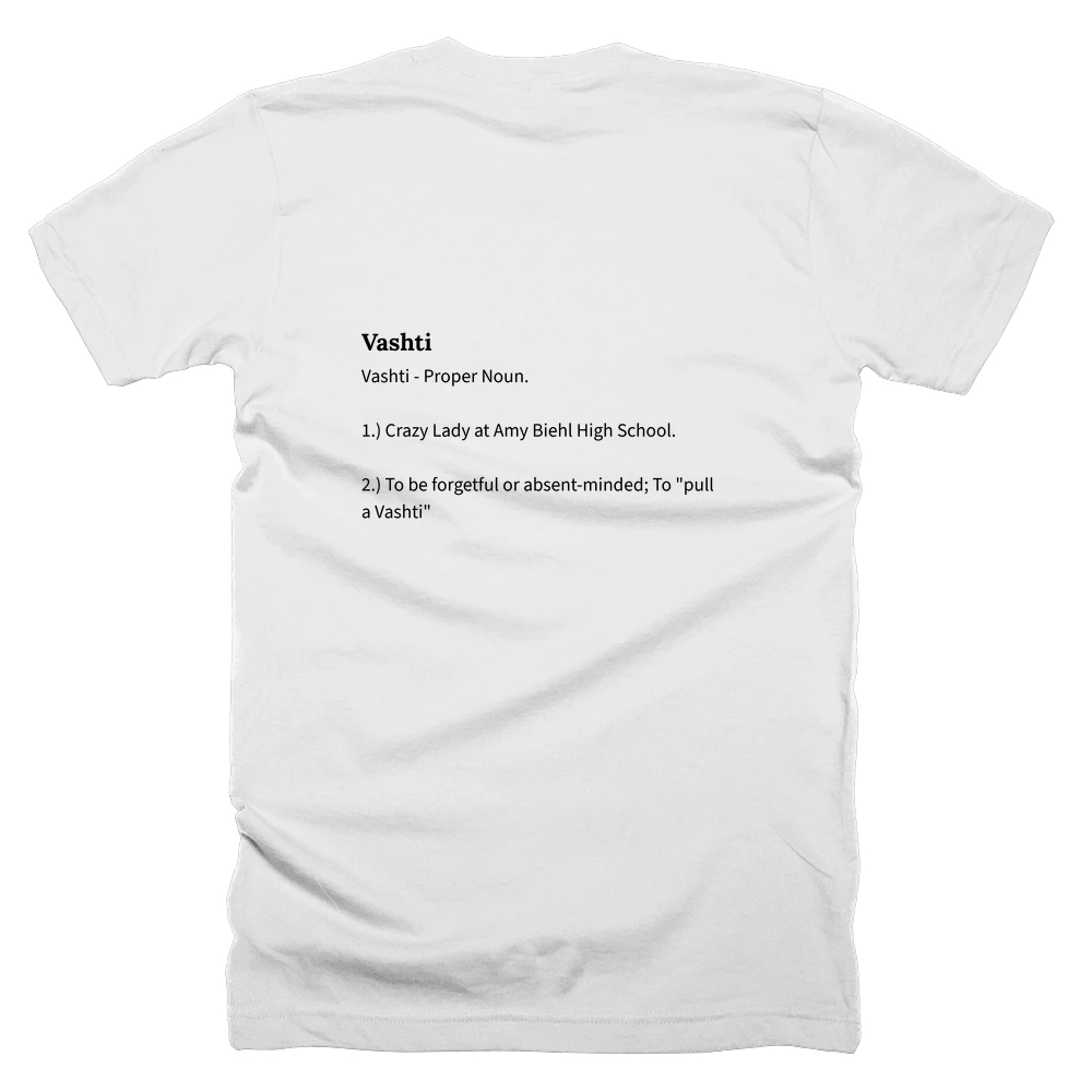 T-shirt with a definition of 'Vashti' printed on the back