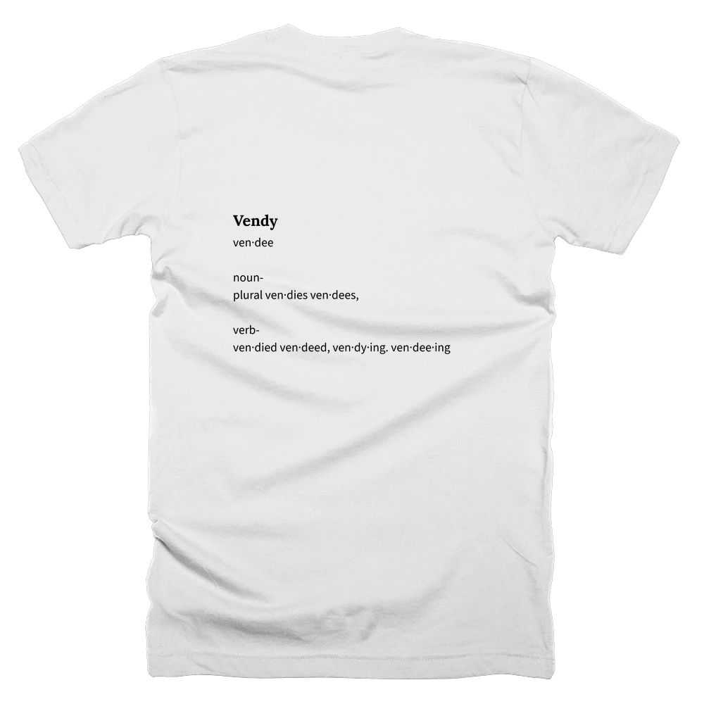 T-shirt with a definition of 'Vendy' printed on the back
