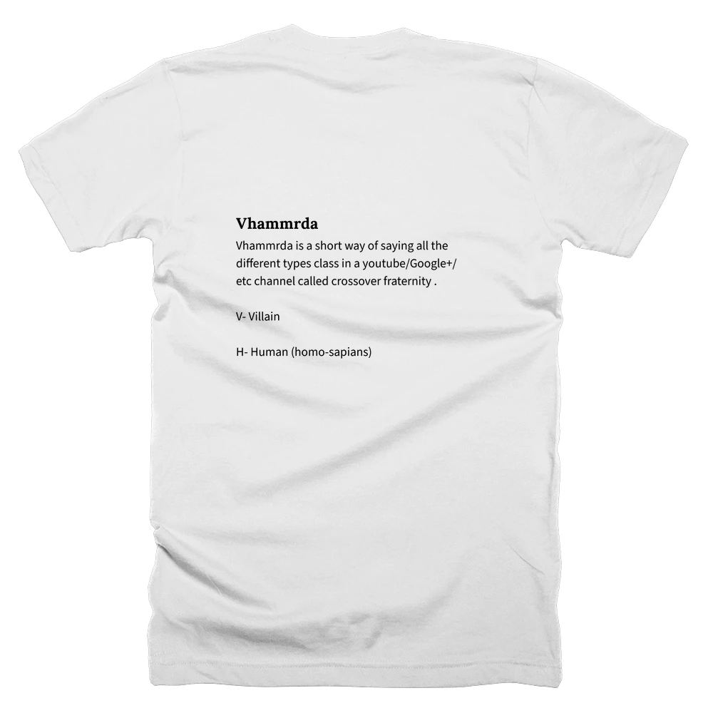 T-shirt with a definition of 'Vhammrda' printed on the back