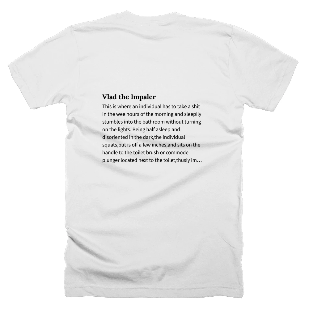 T-shirt with a definition of 'Vlad the Impaler' printed on the back