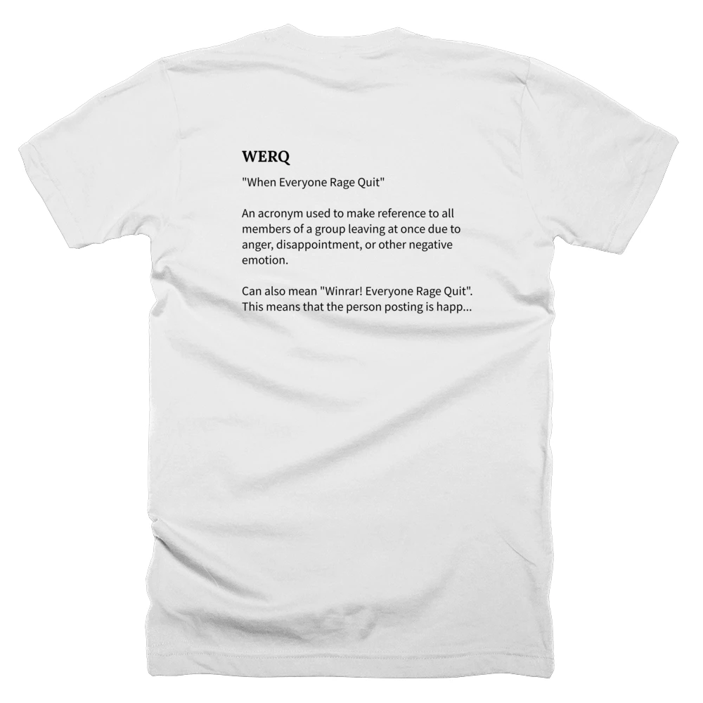 T-shirt with a definition of 'WERQ' printed on the back