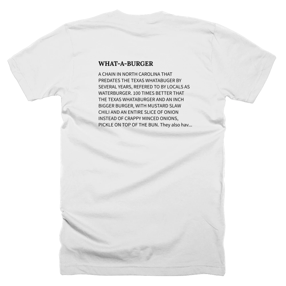 T-shirt with a definition of 'WHAT-A-BURGER' printed on the back