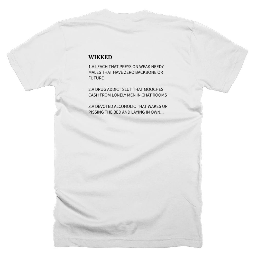 T-shirt with a definition of 'WIKKED' printed on the back
