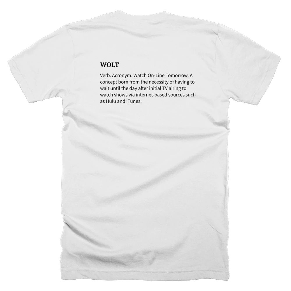 T-shirt with a definition of 'WOLT' printed on the back