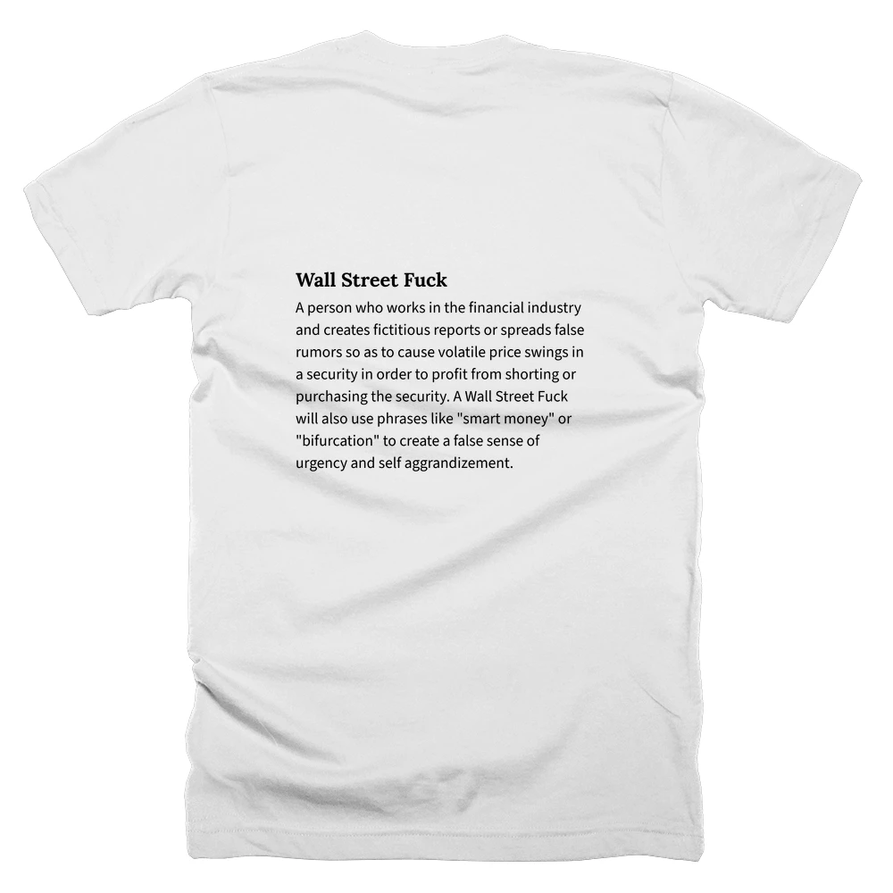 T-shirt with a definition of 'Wall Street Fuck' printed on the back