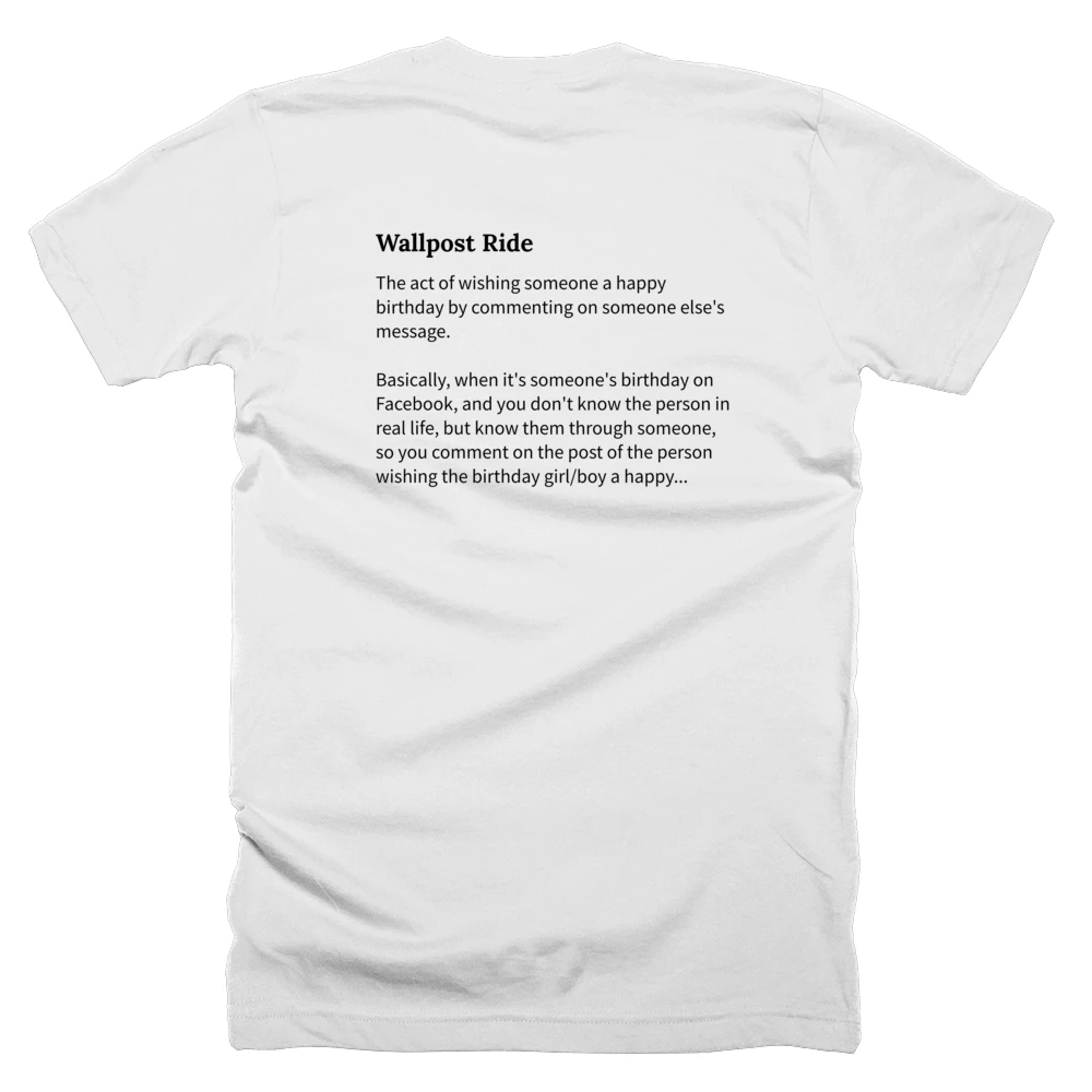 T-shirt with a definition of 'Wallpost Ride' printed on the back