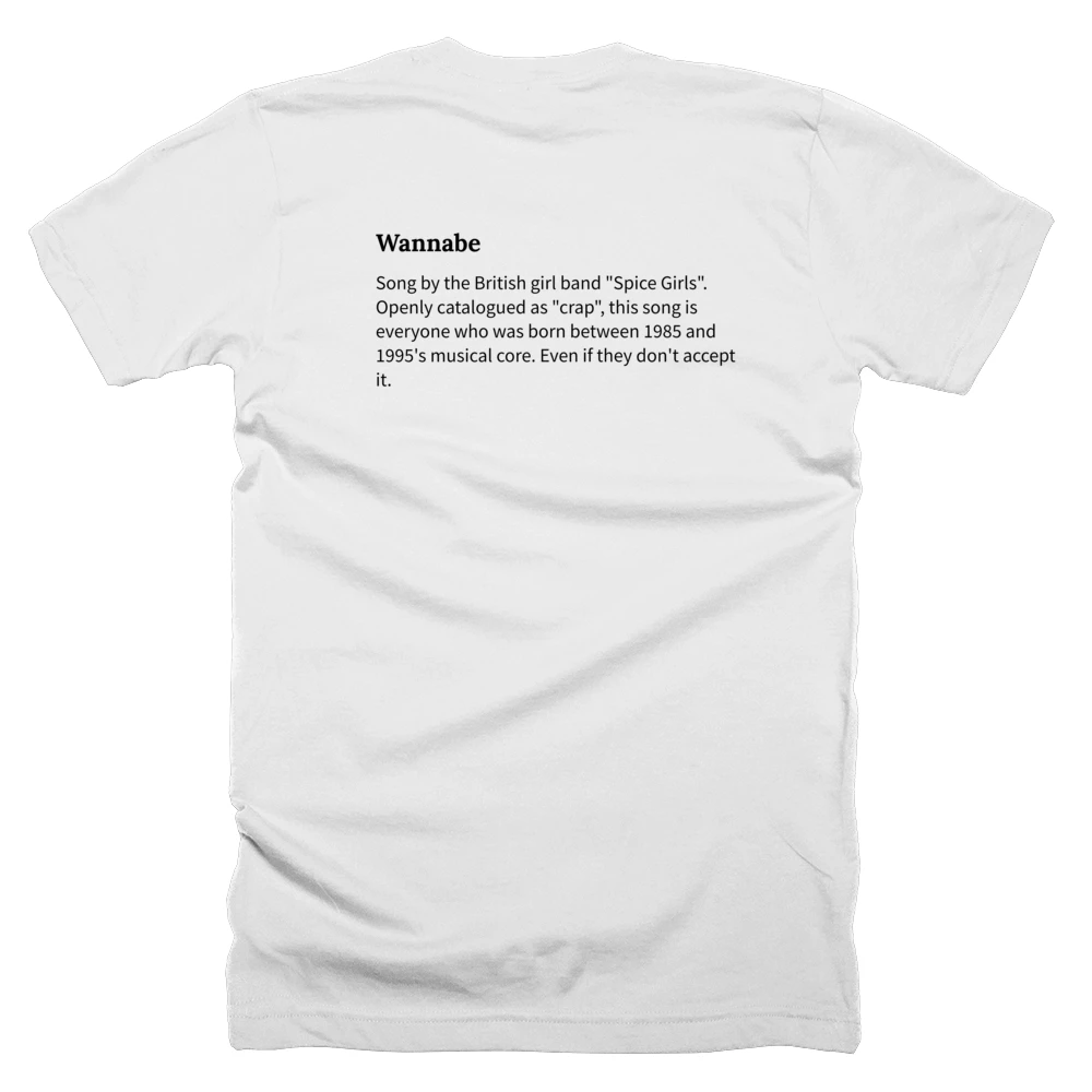 T-shirt with a definition of 'Wannabe' printed on the back