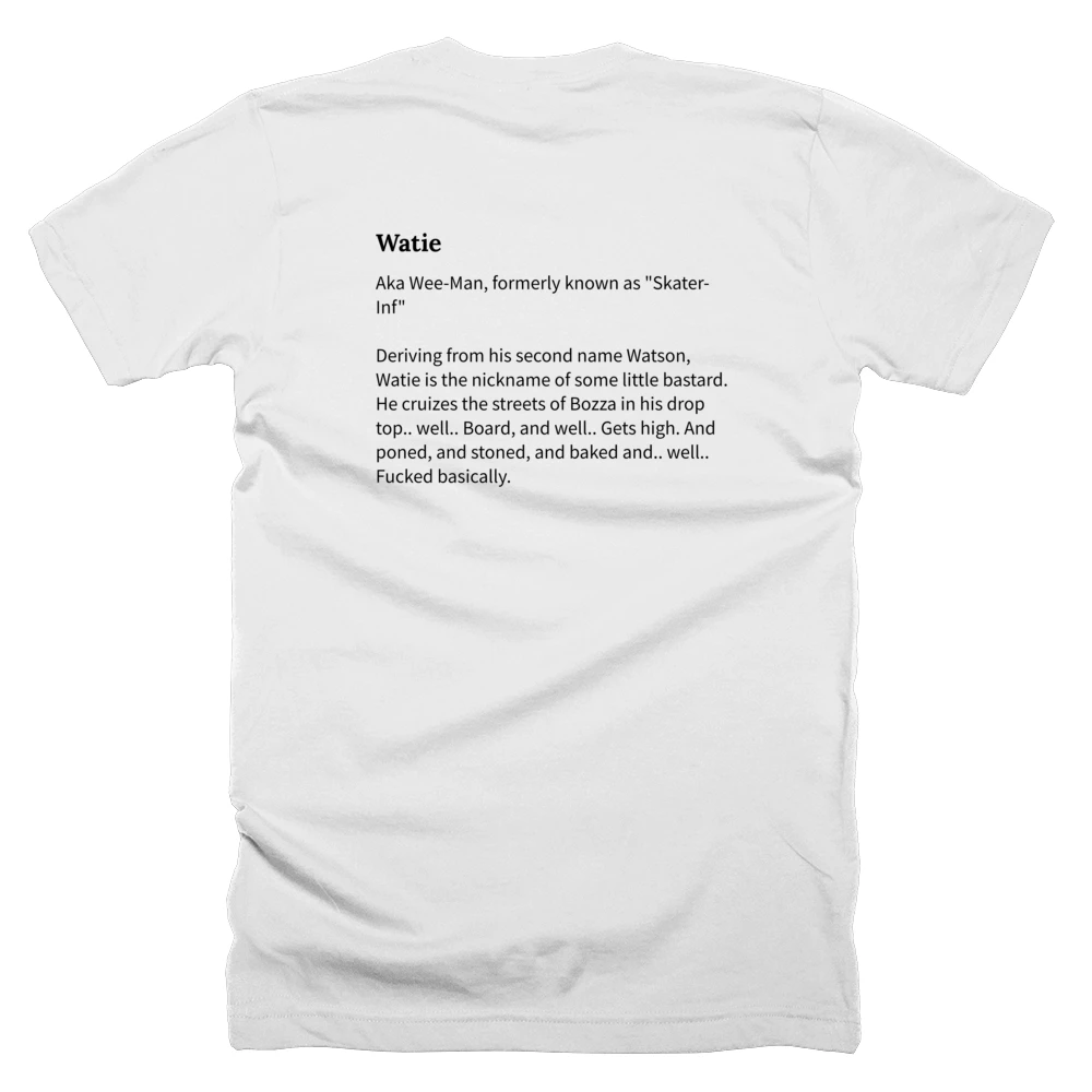 T-shirt with a definition of 'Watie' printed on the back