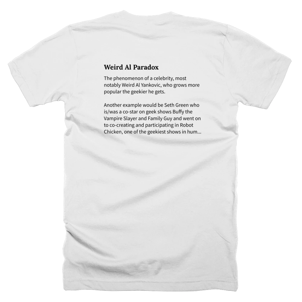 T-shirt with a definition of 'Weird Al Paradox' printed on the back
