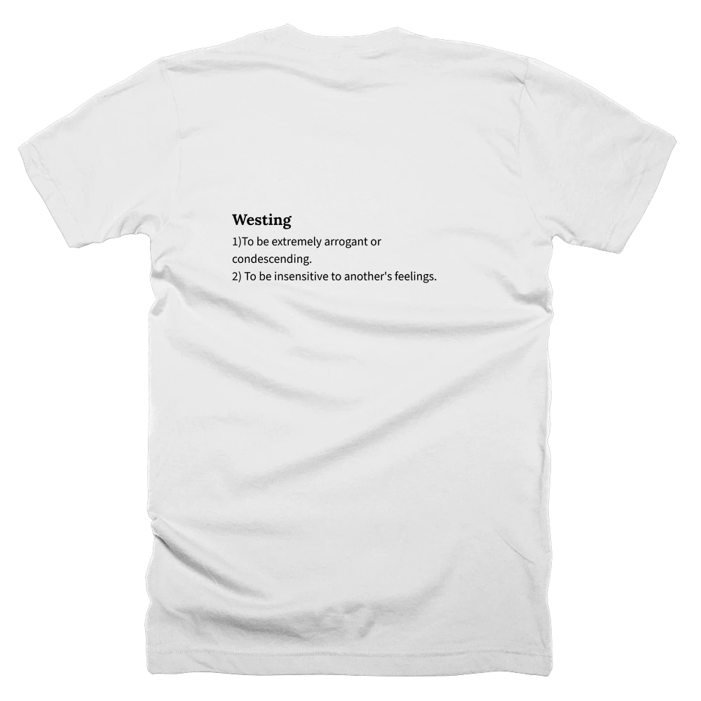 T-shirt with a definition of 'Westing' printed on the back