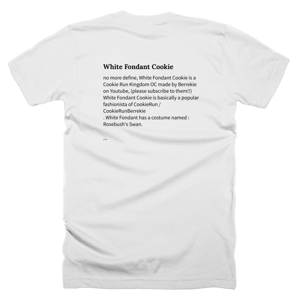 T-shirt with a definition of 'White Fondant Cookie' printed on the back