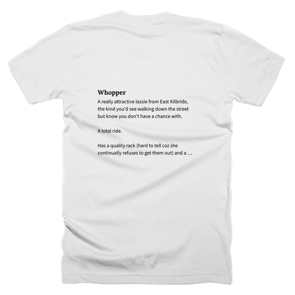 T-shirt with a definition of 'Whopper' printed on the back